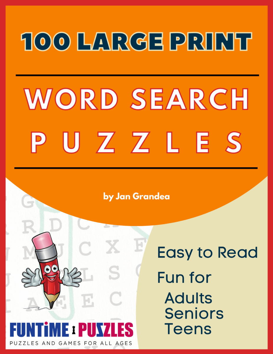 100 Large Print Word Search Puzzles Funtime Puzzles LLC